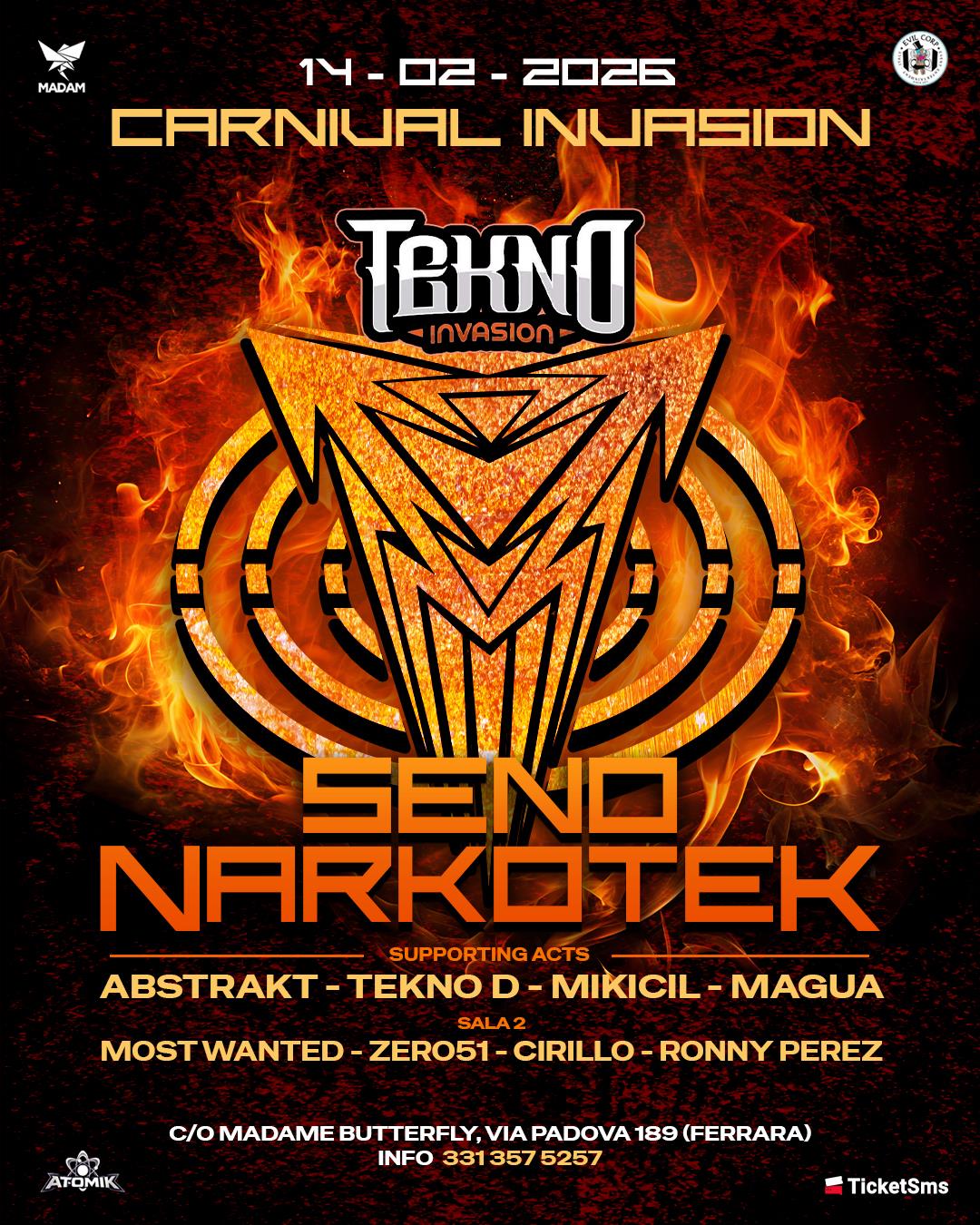 Narkotek – Tekno Invasion w/ Seno Narkotek · MaDaM Ferrara