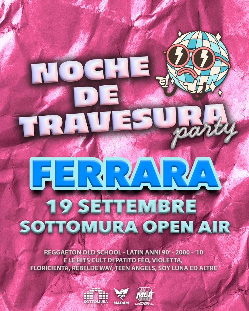 Noche de Travesura al Sottomura Open Air Ferrara