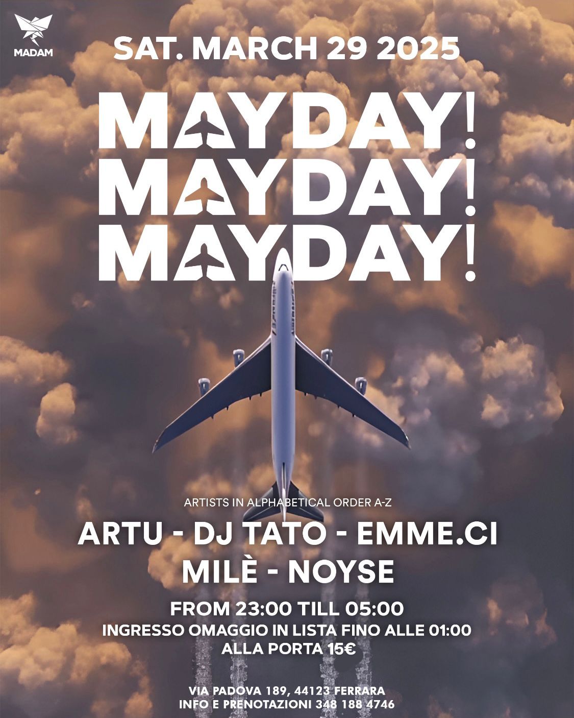 MAYDAY sabato 29 marzo 2025 al MaDaMe Butterfly